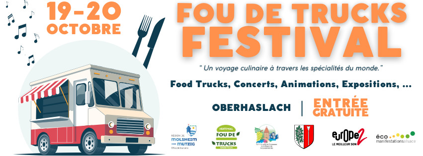 Le "Fou de trucks festival" 3ème édition du 19 au 20 octobre 2024 à Oberhaslach • Office de tourisme de Molsheim Mutzig en Alsace - Bas-Rhin