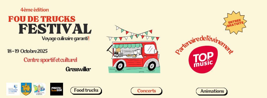 Le "Fou de trucks festival" 4ème édition du 18 au 19 octobre 2025 à Gresswiller